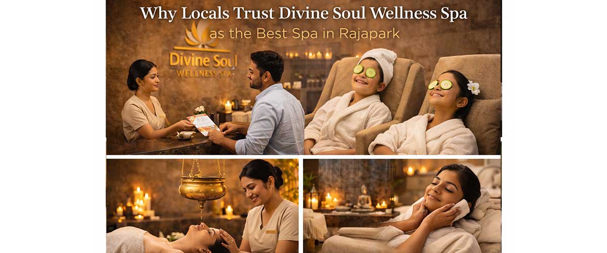 why-locals-trust-divine-soul-wellness-spa-best-spa-rajapark